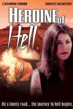 Watch Heroine of Hell Megavideo