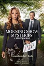 Watch Morning Show Mysteries: A Murder in Mind Megavideo