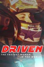 Watch Driven: The Fastest Woman in the World Megavideo