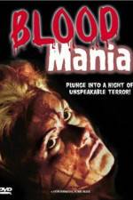 Watch Blood Mania Megavideo