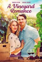 Watch A Vineyard Romance Megavideo