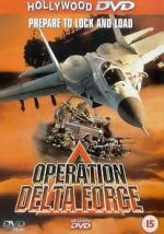 Watch Operation Delta Force Megavideo