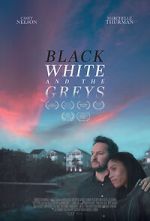 Watch Black White and the Greys Megavideo
