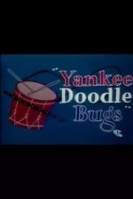 Watch Yankee Doodle Bugs (Short 1954) Megavideo