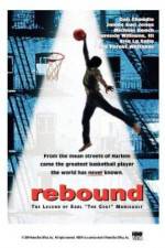 Watch Rebound: The Legend of Earl 'The Goat' Manigault Megavideo