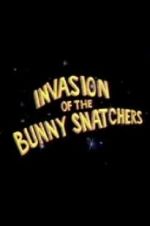 Watch Invasion of the Bunny Snatchers Megavideo