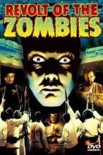 Watch Revolt of the Zombies Megavideo