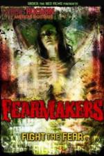 Watch Fearmakers Megavideo