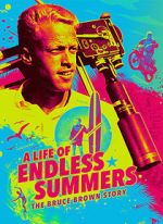 Watch A Life of Endless Summers: The Bruce Brown Story Megavideo