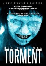 Watch Her Name Was Torment Megavideo