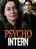 Watch Psycho Intern Megavideo