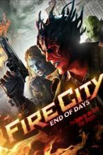 Watch Fire City: End of Days Megavideo