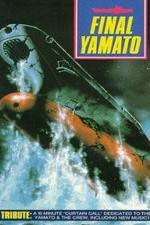 Watch Final Yamato Megavideo