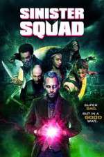 Watch Sinister Squad Megavideo