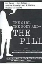 Watch The Girl, the Body, and the Pill Megavideo