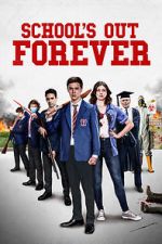 Watch School\'s Out Forever Megavideo
