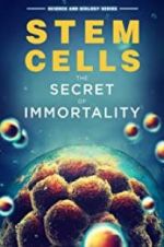 Watch Stem Cells: The Secret to Immortality Megavideo