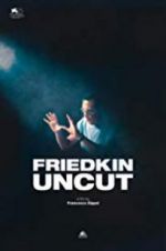Watch Friedkin Uncut Megavideo