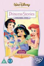 Watch Disney Princess Stories Volume Two Tales of Friendship Megavideo