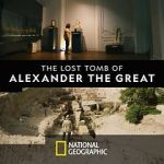 Watch The Lost Tomb of Alexander the Great Megavideo