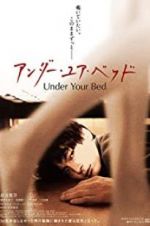 Watch Under Your Bed Megavideo