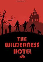 Watch The Wilderness Hotel Megavideo