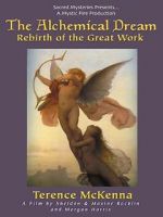 Watch The Alchemical Dream: Rebirth of the Great Work Megavideo
