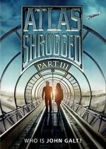 Watch Atlas Shrugged: Who Is John Galt? Megavideo