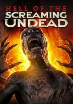 Watch Hell of the Screaming Undead Megavideo