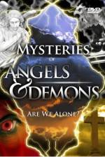 Watch Mysteries of Angels and Demons Megavideo