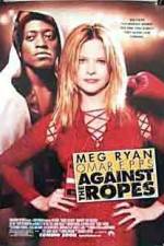 Watch Against the Ropes Megavideo