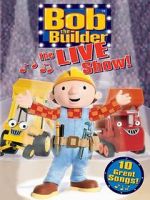 Watch Bob the Builder: The Live Show Megavideo