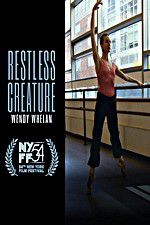 Watch Restless Creature Wendy Whelan Megavideo