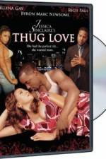Watch Thug Love Megavideo