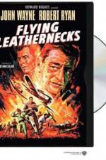 Watch Flying Leathernecks Megavideo