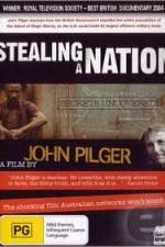 Watch Stealing a Nation Megavideo