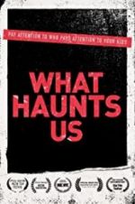 Watch What Haunts Us Megavideo