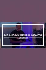 Watch Me and My Mental Health Megavideo