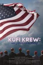 Watch Kufi Krew: An American Story Megavideo