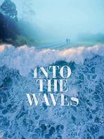 Watch Into the Waves Megavideo