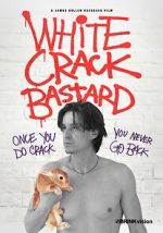 White Crack Bastard megavideo