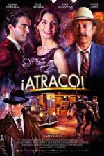 Watch Atraco Megavideo