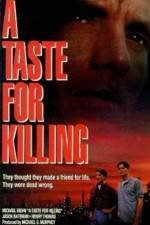 Watch A Taste for Killing Megavideo