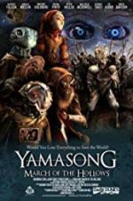 Watch Yamasong: March of the Hollows Megavideo