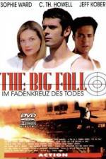 Watch The Big Fall Megavideo