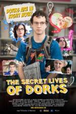 Watch The Secret Lives of Dorks Megavideo