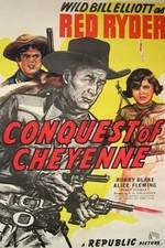 Watch Conquest of Cheyenne Megavideo