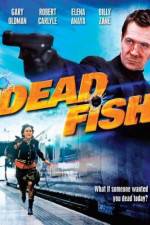 Watch Dead Fish Megavideo