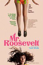 Watch Mr. Roosevelt Megavideo