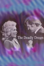 Watch Deadly Dream Megavideo